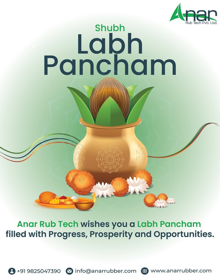Anar Rub Tech,  LabhPancham, NewBeginnings, PositiveVibes, GoodFortune, AnarRubber, AnarRubTech