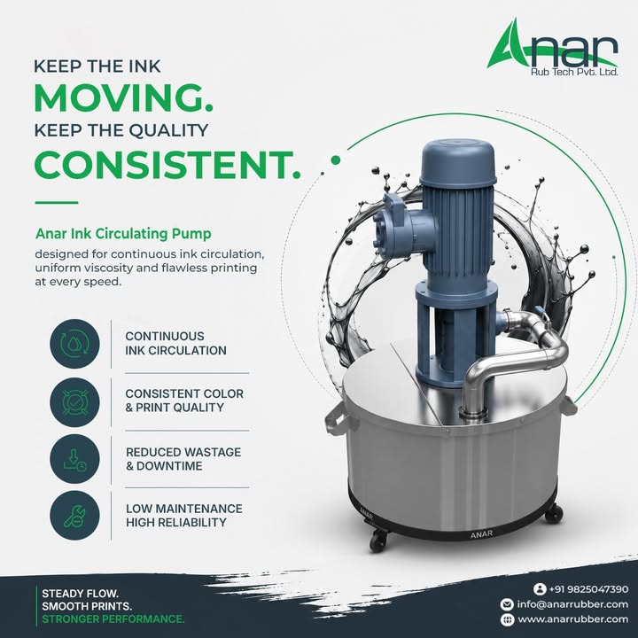 Anar Rub Tech,  inkcirculatingpump, flexoprinting, gravureprinting, printingindustry, PrintQuality, trustedmanufacturer, webcontrolequipments, AnarRubTech
