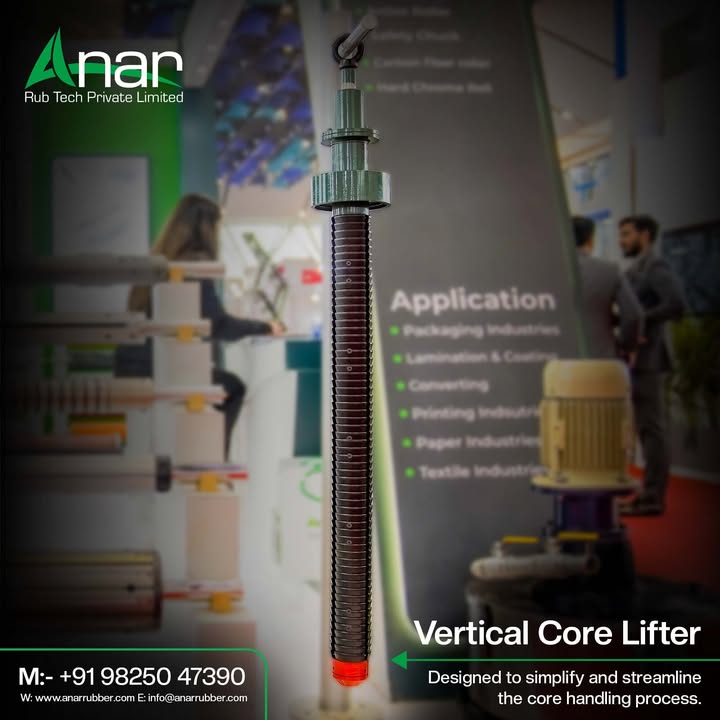 Anar Rub Tech, verticalcoreslifter, EngineeringExcellence, rubberroller, anarrubber, Textile, textileindustry, packagingindustry, businessstrategy, AnarRubTech, anarrubtechpvtltd