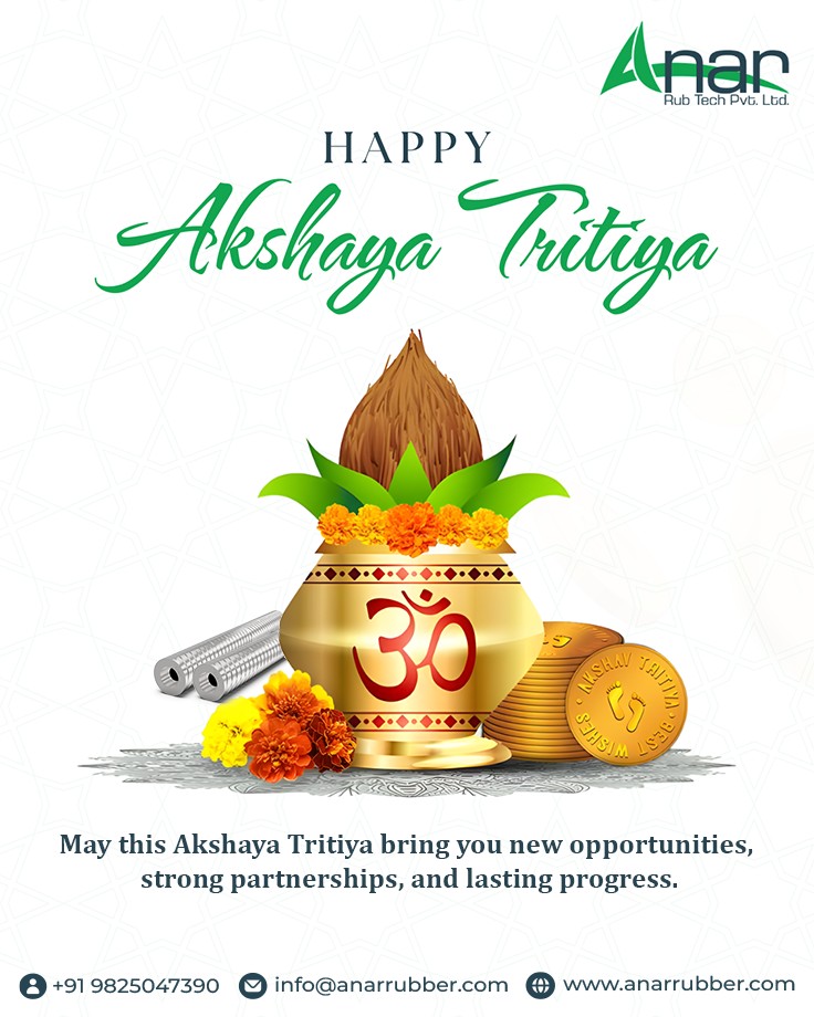 Anar Rub Tech,  HappyAkshayaTritiya, AkshayaTritiya2026, Trending, ManufacturingIndustry, Festival, B2B, BusinessGrowth, NewBeginnings, MakeInIndia, AnarRubTech